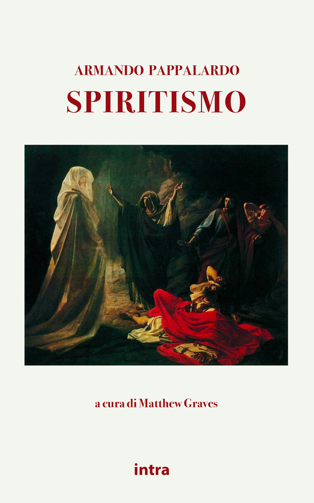 Libri Pappalardo Armando - Spiritismo