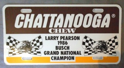 Vintage NASCAR Larry Pearson Chattanooga Chew Busch Racing License Plate 1986