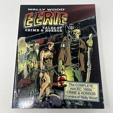 Wally Wood: Eerie Tales of Crime & Horror (Vanguard Wallace Wood Classics)