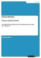 Platons Medien-Kritik Karsten Rohrbeck Taschenbuch 16 S. Deutsch 2008