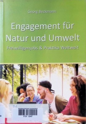 Engagement für Natur & Umwelt : Freiwilligenjobs & Praktika weltweit. Reihe Jobs
