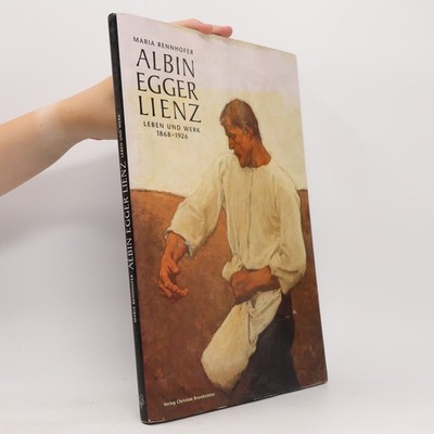 Albin egger Lienz leben und werk 1968-1926, kunstkalender 2001