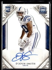 2015 Panini Crown Royale D'Joun Smith Rookie Auto #/299