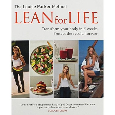 The Louise Parker Method: Lean for Life by Parker, Louise 1784721751
