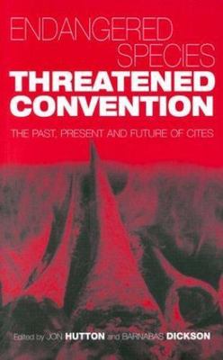 Endangered Species Threatened Convention: The Past, Present and Future of...