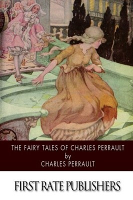 THE FAIRY TALES OF CHARLES PERRAULT By Robert Samber **BRAND NEW**