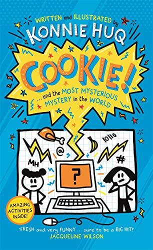 c00kie! (Book 3): c00kie and the Most Mysterious Mystery in the .9781848129894