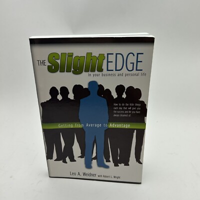 The Slight Edge: Getting from Average to Advantage - Paperback
