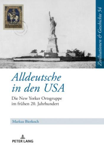 Thumbnail - Alldeutsche In Den Usa Die Yorker Ortsgruppe Frühen 20. Jahrhundert