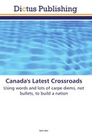 Canada's Latest Crossroads Rafe Mair Taschenbuch 116 S. Englisch 2017