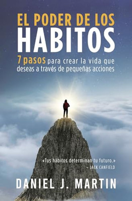 Martin - El poder de los hbitos  7 pasos para crear la vida que desea - X555z