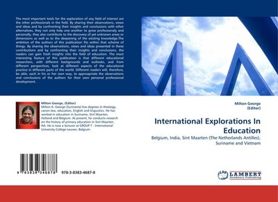 International Explorations In Education Milton George