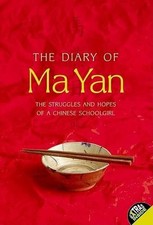 The Diary of Ma Yan: The Struggles and Hopes of a Chinese Schoolgirl by Ma Yan (