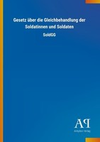 Gesetz üBer Die Gleichbehandlung Der Soldatinnen Und Soldaten Antiphon Verlag