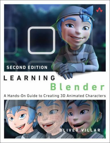 Learning Blender: A Hands-On Guide to Creating 3D Animated Characters