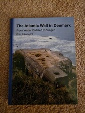 Peter Ankarswärd | The Atlantic Wall in Denm...