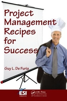 Projektmanagement Erfolgsrezepte - 9781420078244