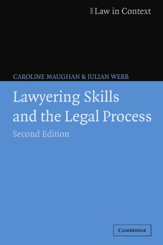Lawyering Skills and the Legal Process (Law in Context) - Maughan, Caroline