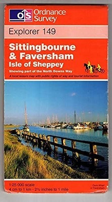 SITTINGBOURNE-FAVERSHAM (Explorer Maps) by Ordinance Survey Sheet map, folded