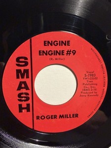Roger Miller “Engine Engine #9” Smash 7” 45 VG++