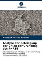 Mariana Canizales Velandia | Analyse Der Beteiligung Der UN An Der GrüNdung...