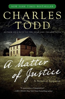 Matter of Justice, A Charles Todd Taschenbuch Kartoniert / Broschiert Englisch
