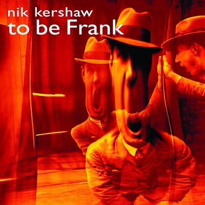 Nik Kershaw To Be Frank (CD) Album Digipak