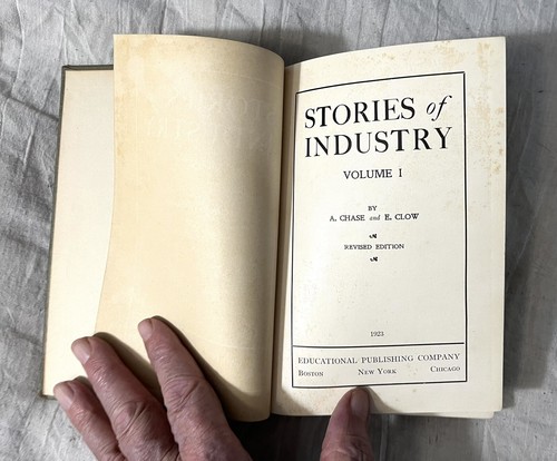 Stories Of Industry 2 Volume Set A. Chase & E. Clow; 1923; Educational Publ. Co. - Foto 7 di 12