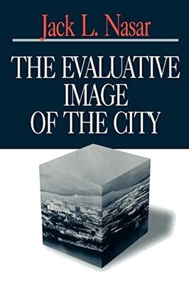 The Evaluative Image of the City Buch Sage Publications, Inc