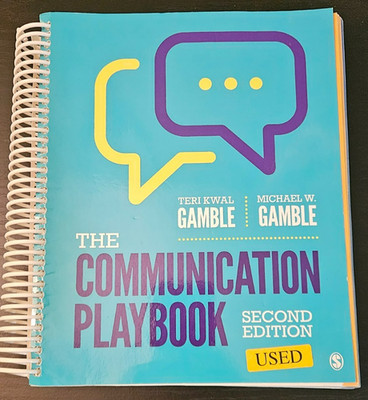The Communication Playbook by  Gamble - 2nd Ed. Very Good