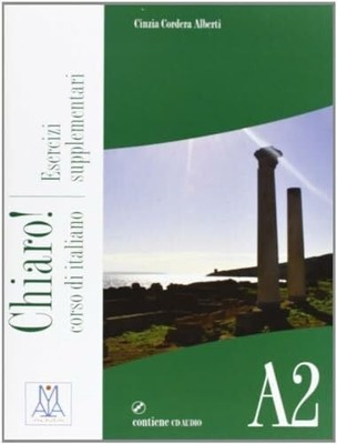 Chiaro!: Esercizi supplementari + CD audio A2 Buch Alma Edizioni