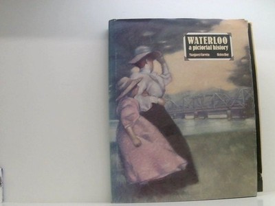 Waterloo : An Actorial History margaret-corwin-helen-hoy: