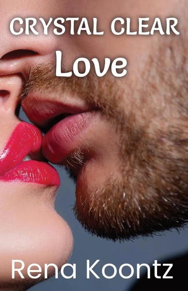 Rena Koontz | Crystal Clear Love | Taschenbuch | Englisch (2022) | Rena Koontz-image