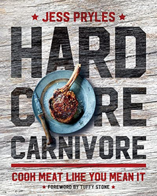 Hardcore Carnivore - HardBack NEW Pryles, Jess 01/02/2018