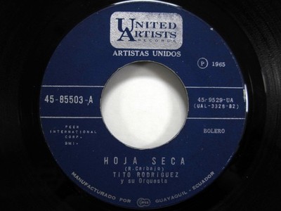 TITO RODRIGUEZ 45 Llanto De Luna Hoja Seca UA 1965 Ecuador Latin Bolero  #4264