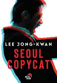 Séoul copycat von Jong-Kwan, Lee | Buch | Zustand gut