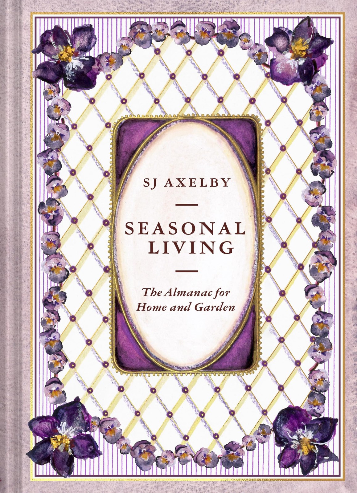 Seasonal Living: The Almanac for Home and Garden by SJ Axelby - Image 6