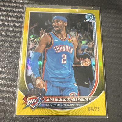 2025-26 Bowman Shai Gilgeous Alexander /75 Yellow Refractor. 3 card lot