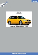 Audi A4 (1994-2001) Reparaturanleitung Karosserie außen