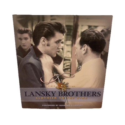 Lansky Brothers Clothier to the King Elvis First Edition 2010 Hardcover Good