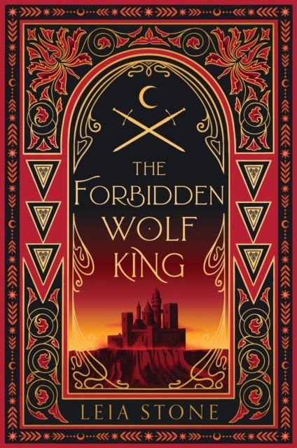 The Forbidden Wolf King by Leia Stone (Hardback Book)