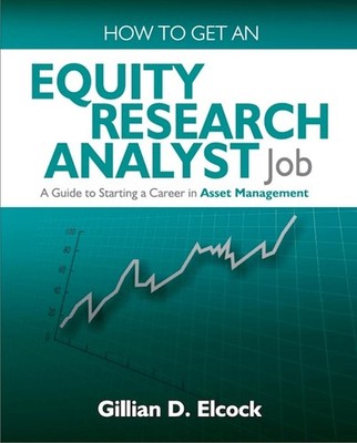 How to Get an Equity Research Analyst Job: A Guide to Starting a Career in Asset