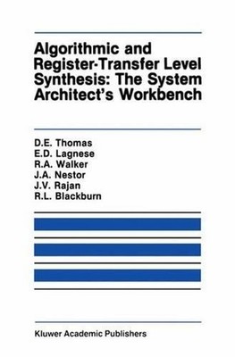Algorithmic and Register-Transfer Level Synthesis: The System Architects Workben
