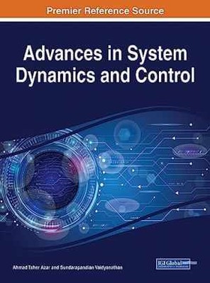 Advances in System Dynamics and - Hardcover, by Azar Ahmad Taher; - Very Good