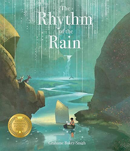 The Rhythm of the Rain-Grahame Baker-Smith, 9781787410152