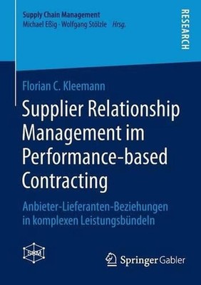 Supplier Relationship Management im Performance-based Contracting: Anbieter-Lief