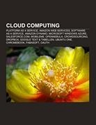 Cloud Computing, Books LLC