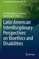 Latin American Interdisciplinary Perspectives On Bioethics And Disabilities Ana