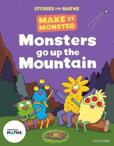 Stories for Maths: Monsters go up the Mountain by Karl Newson