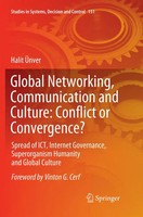 Halit ÜNver | Global Networking, Communication And Culture: Conflict Or...